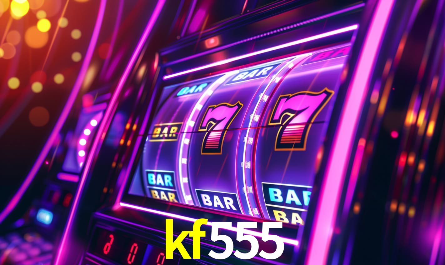 kf555: Seu Cassino Premiado com Pagamentos Rápidos